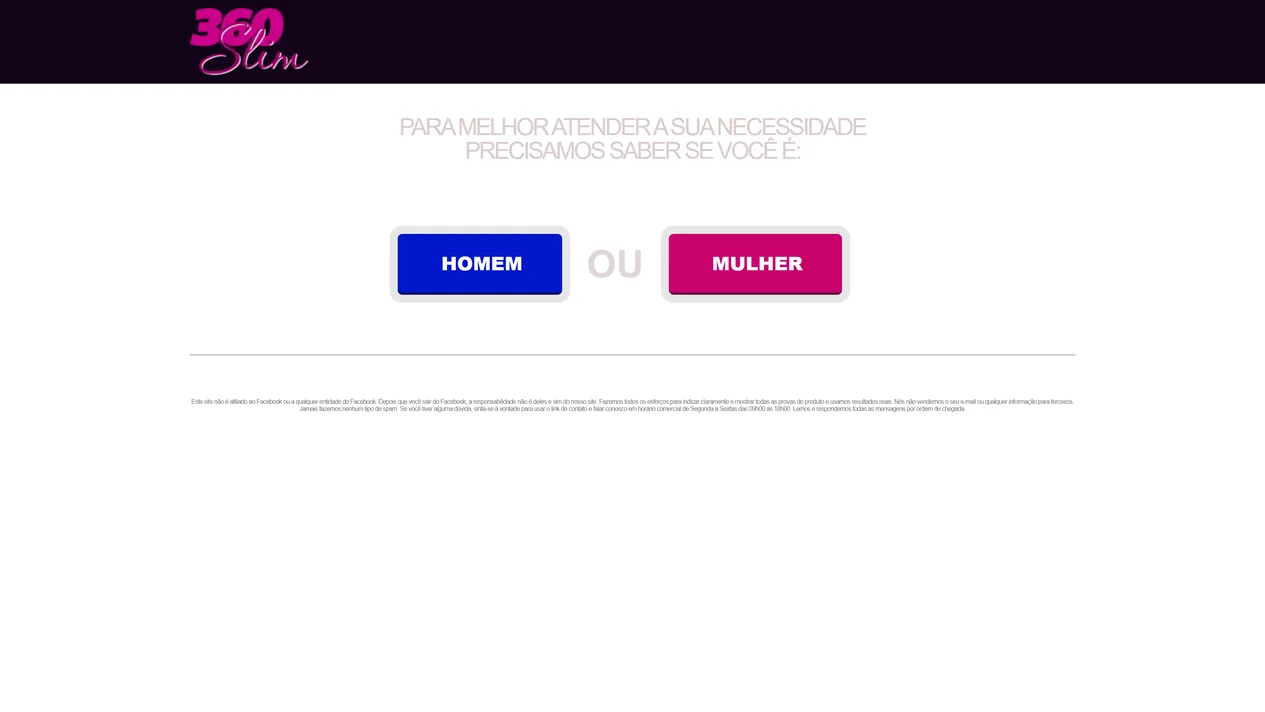 Enquete de entrada do 360Slim Power, com faixa roxo-escura e logo rosa no topo, a pergunta Para melhor atender a sua necessidade precisamos saber se você é, e os botões Homem, em azul, e Mulher, em magenta