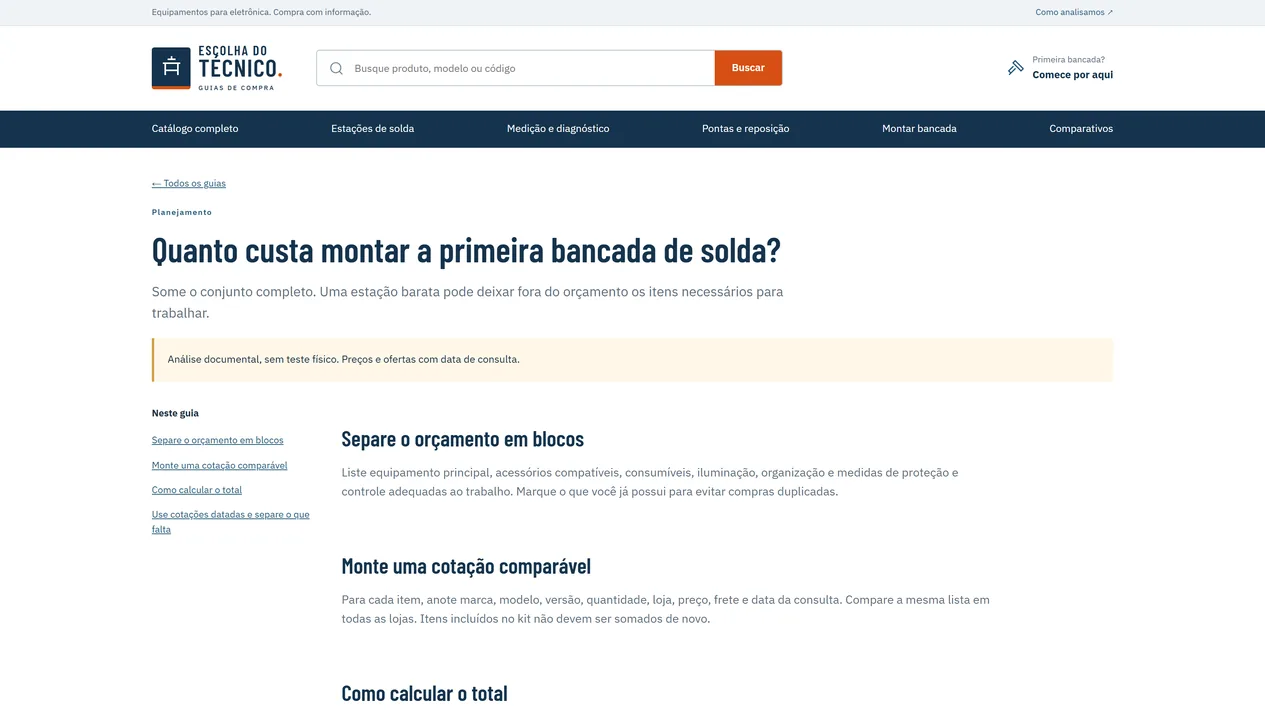 Guia Quanto custa montar a primeira bancada de solda? com a faixa Análise documental, sem teste físico, o índice Neste guia e os blocos Separe o orçamento em blocos, Monte uma cotação comparável e Como calcular o total