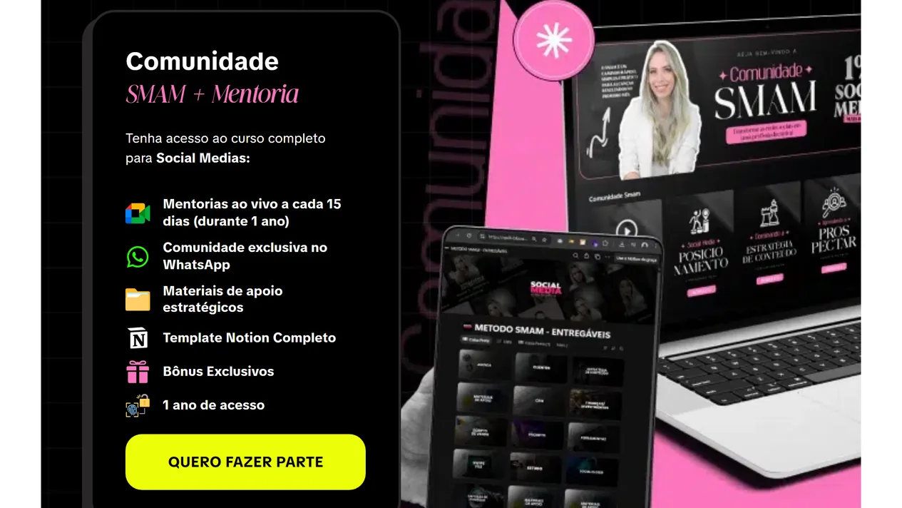 Cartão Comunidade SMAM + Mentoria do link bio de Jamile Fernandez, de perto: seis itens com ícones de Google Meet, WhatsApp, pasta, Notion, presente e cadeado, o botão amarelo Quero fazer parte e, ao lado, a área de membros da Comunidade num notebook e os entregáveis do Método SMAM num tablet