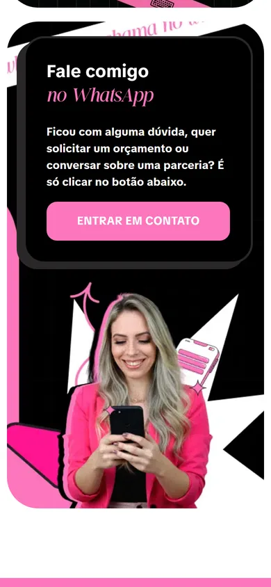 O cartão do WhatsApp no celular, com o texto, o botão rosa em largura total e a foto da Jamile com o celular