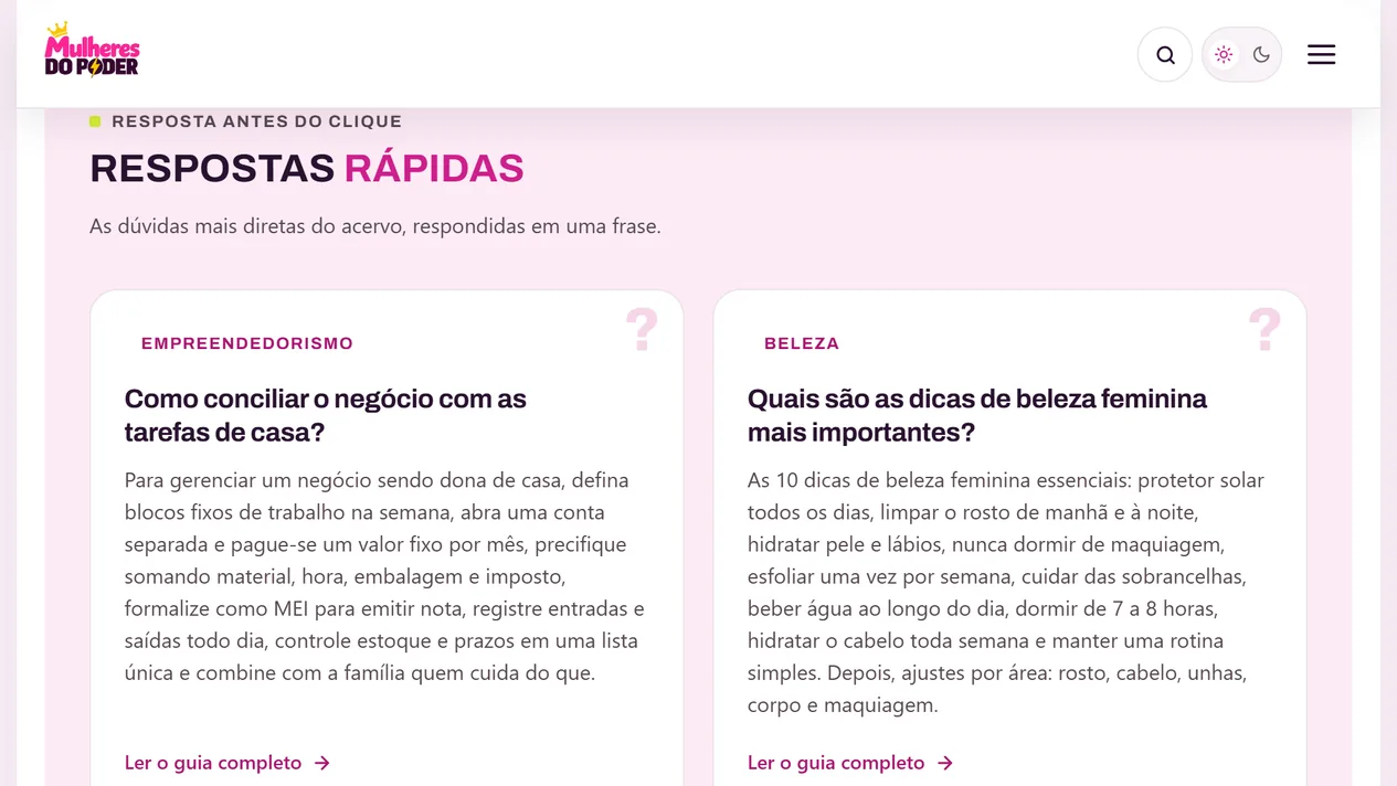 Seção Respostas rápidas da home do Mulheres do Poder em janela de tablet, com os cartões sobre conciliar o negócio com as tarefas de casa e sobre as dicas de beleza feminina essenciais, cada um com a resposta e o link Ler o guia completo