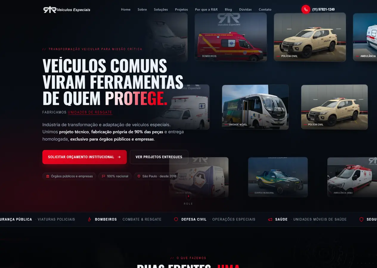 Página inicial completa do site da R&R Veículos Especiais, do hero com ambulâncias, viaturas e veículos de bombeiros passando em três faixas até o rodapé, com as duas frentes da empresa, os diferenciais, o maquinário, os projetos entregues, os depoimentos com a nota do Google, quem somos, as perguntas frequentes e o formulário de orçamento