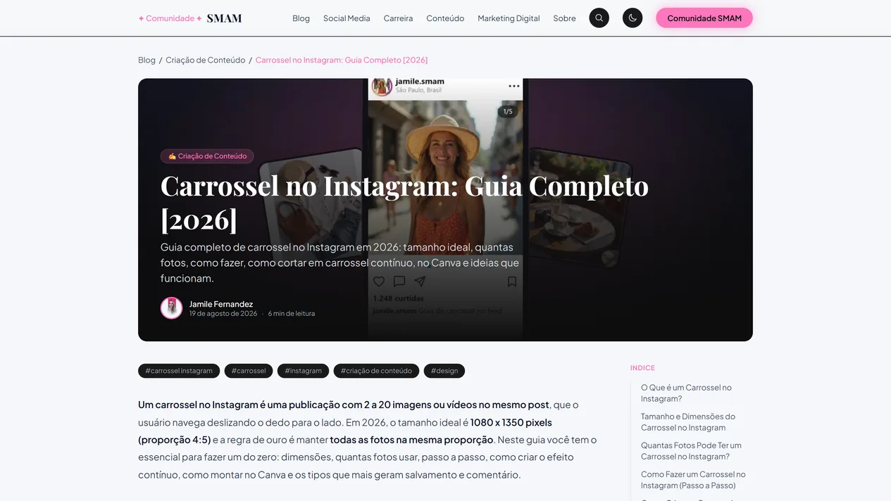 Artigo Carrossel no Instagram: Guia Completo [2026] do blog SMAM, com capa escura de um celular mostrando um carrossel, assinatura de Jamile Fernandez, hashtags, primeiro parágrafo com a resposta em negrito e índice na lateral